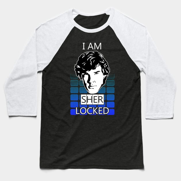 I Am SherLocked Baseball T-Shirt by Fanisetas